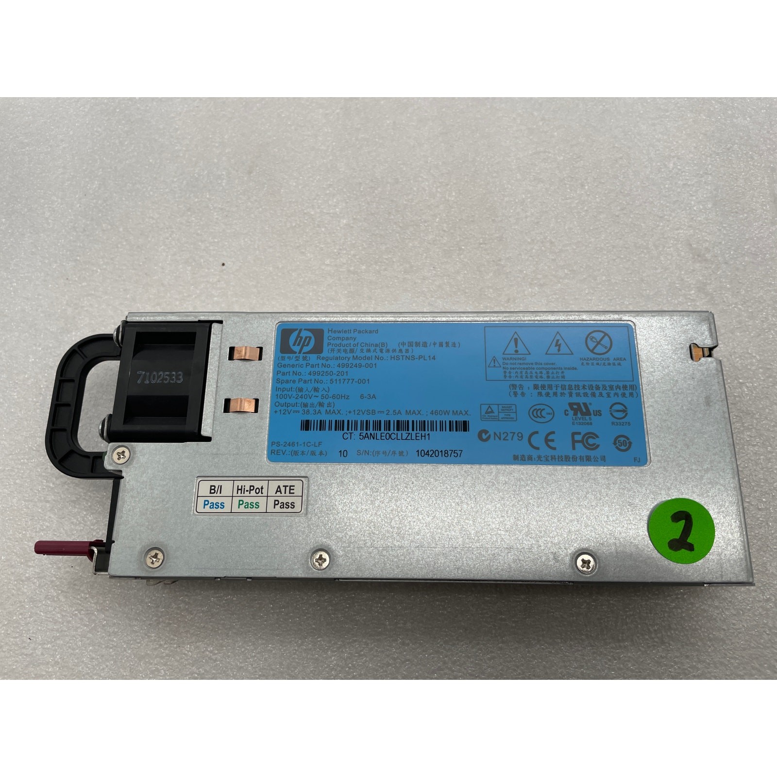 HP HSTNS-PL14 499250-201 499249-001 PS2461-1C-LF 460W Server Power Supply